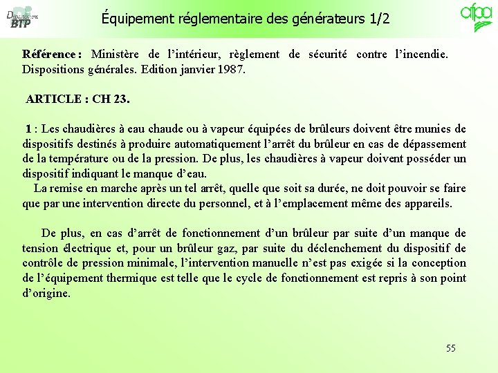 Équipement réglementaire des générateurs 1/2 Référence : Ministère de l’intérieur, règlement de sécurité contre