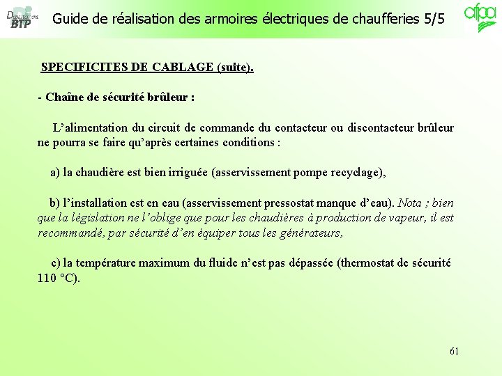 Guide de réalisation des armoires électriques de chaufferies 5/5 SPECIFICITES DE CABLAGE (suite). -