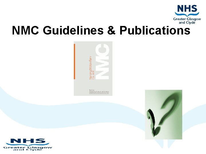 NMC Guidelines & Publications 