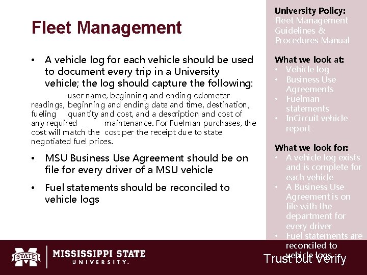 Fleet Management • A vehicle log for each vehicle should be used to document