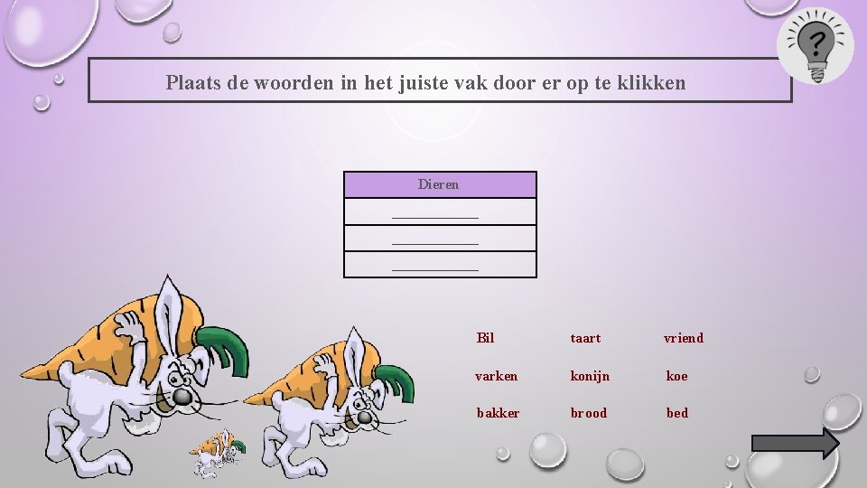 Plaats de woorden in het juiste vak door er op te klikken Dieren ____________