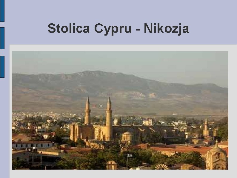 Stolica Cypru - Nikozja 