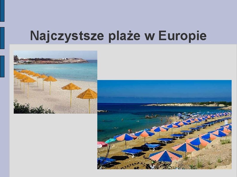 Najczystsze plaże w Europie 