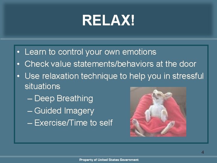 RELAX! • Learn to control your own emotions • Check value statements/behaviors at the RELAX! • Learn to control your own emotions • Check value statements/behaviors at the
