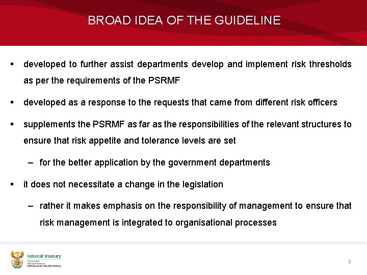 BROAD IDEA OF THE GUIDELINE § developed to further assist departments develop and implement