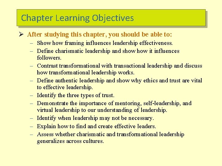 Chapter Learning Objectives Ø After studying this chapter, you should be able to: –