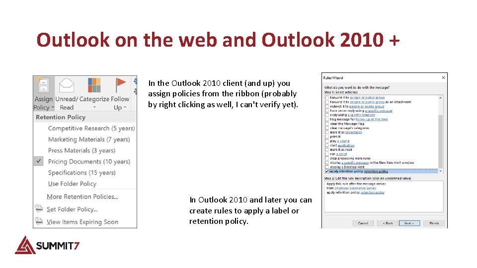Outlook on the web and Outlook 2010 + In the Outlook 2010 client (and
