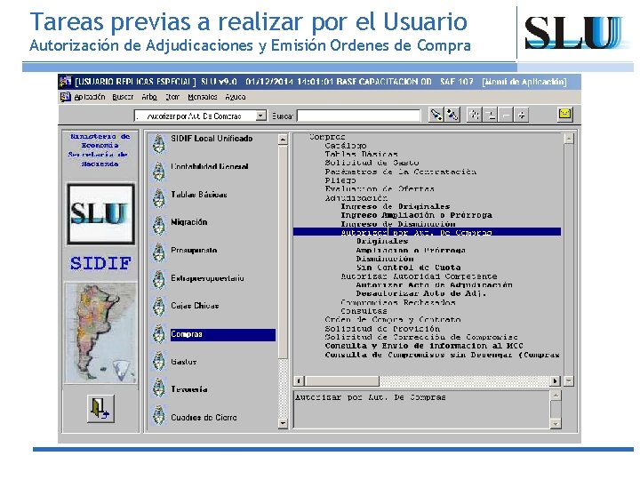 Tareas previas a realizar por el Usuario Autorización de Adjudicaciones y Emisión Ordenes de