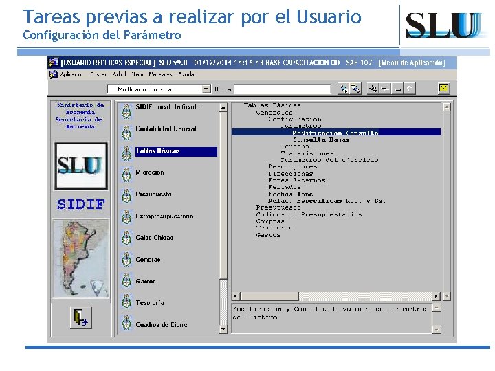 Tareas previas a realizar por el Usuario Configuración del Parámetro Ministerio de Economía y
