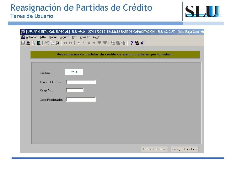 Reasignación de Partidas de Crédito Tarea de Usuario 2017 Ministerio de Economía y Producción