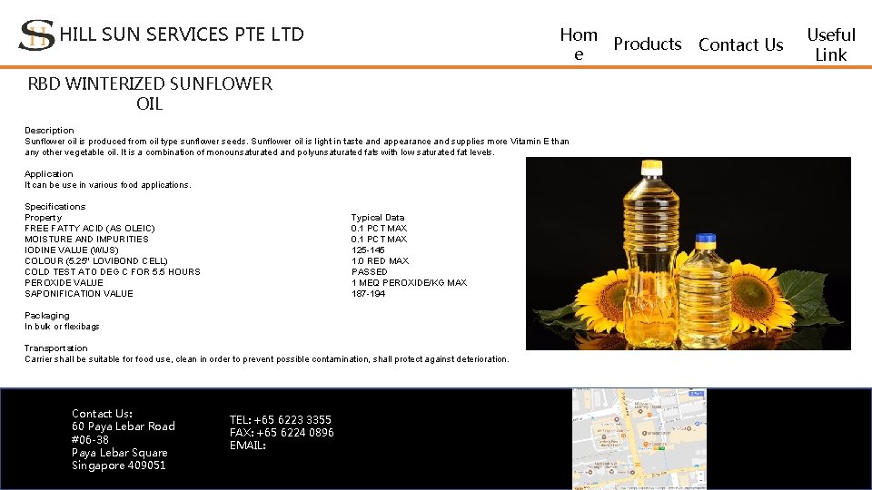 HILL SUN SERVICES PTE LTD Hom Products Contact Us e RBD WINTERIZED SUNFLOWER OIL