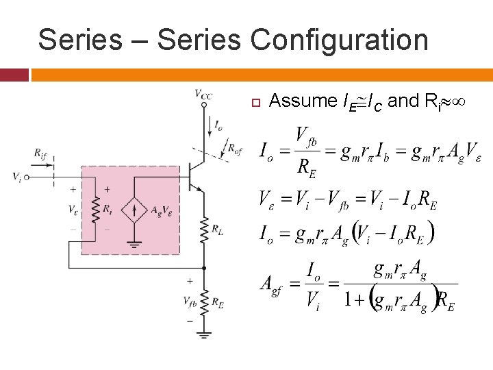Series – Series Configuration Assume IE IC and Ri 
