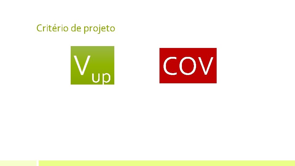 Critério de projeto Vup COV 