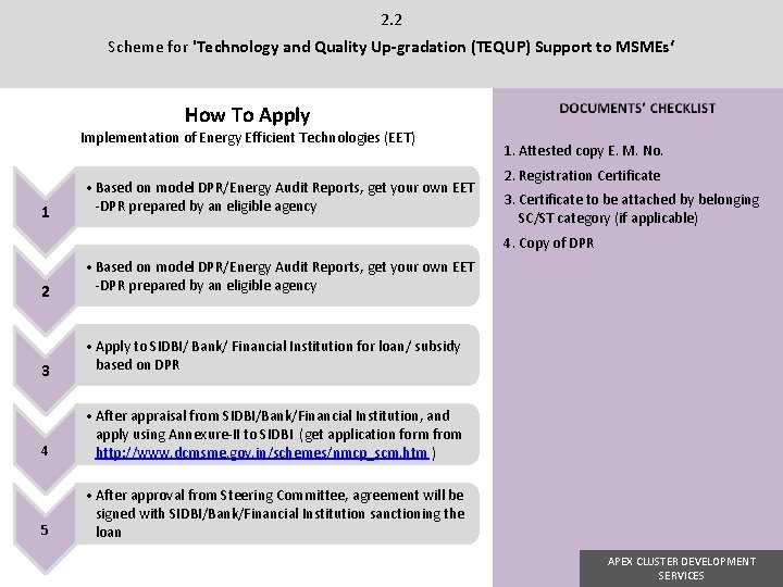 2. 2 Scheme for 'Technology and Quality Up-gradation (TEQUP) Support to MSMEs‘ How To 2. 2 Scheme for 'Technology and Quality Up-gradation (TEQUP) Support to MSMEs‘ How To