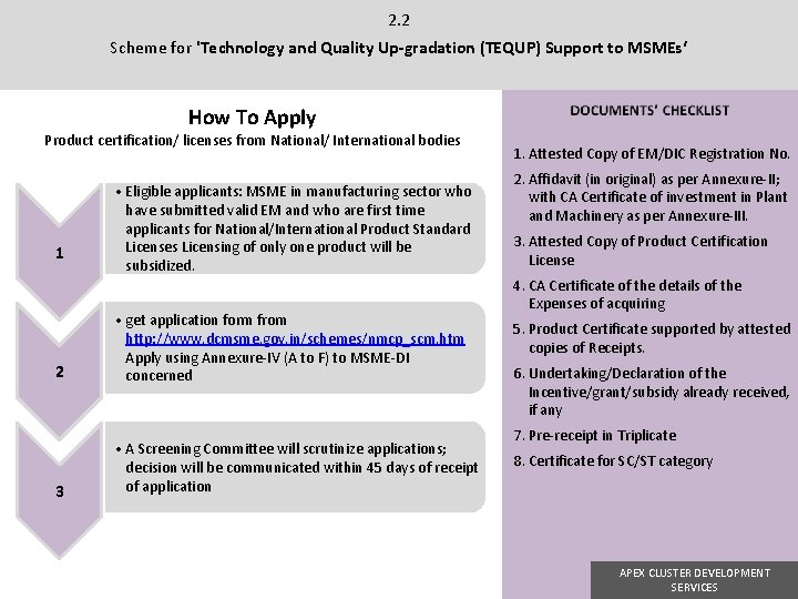 2. 2 Scheme for 'Technology and Quality Up-gradation (TEQUP) Support to MSMEs‘ How To 2. 2 Scheme for 'Technology and Quality Up-gradation (TEQUP) Support to MSMEs‘ How To
