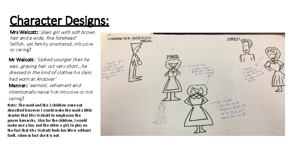 Character Designs: Mrs Walcott: ‘plain girl with soft brown hair and a wide, fine