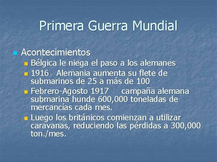 Primera Guerra Mundial n Acontecimientos Bélgica le niega el paso a los alemanes n