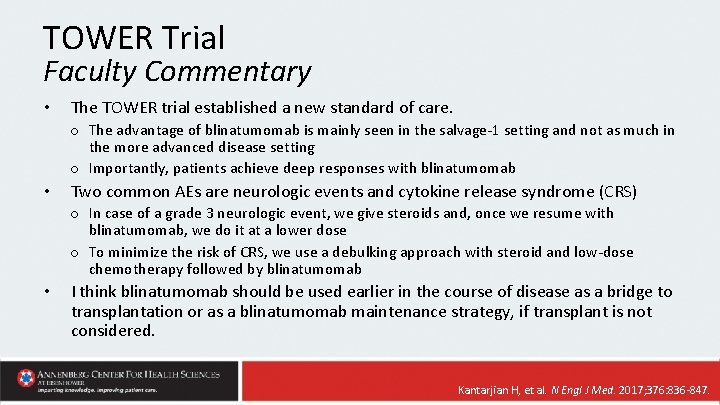 TOWER Trial Faculty Commentary • The TOWER trial established a new standard of care.