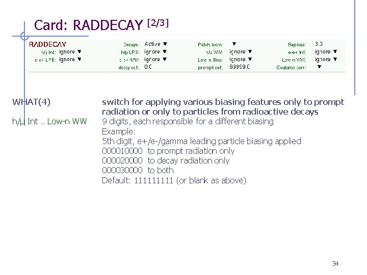 Card: RADDECAY WHAT(4) h/µ Int. . Low-n WW [2/3] switch for applying various biasing