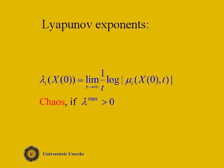 Lyapunov exponents: 