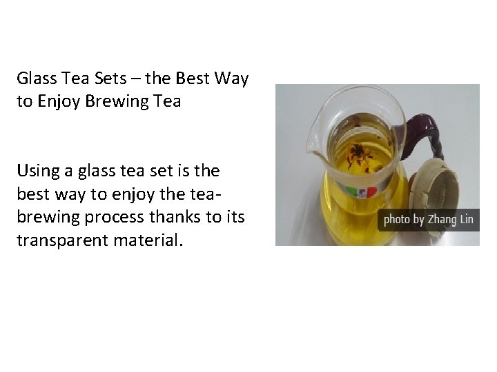 Glass Tea Sets – the Best Way to Enjoy Brewing Tea Using a glass