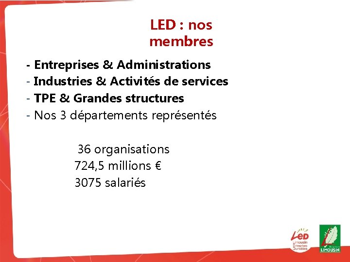 LED : nos membres - Entreprises & Administrations - Industries & Activités de services