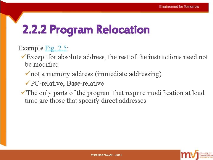 2. 2. 2 Program Relocation Example Fig. 2. 5: üExcept for absolute address, the 2. 2. 2 Program Relocation Example Fig. 2. 5: üExcept for absolute address, the
