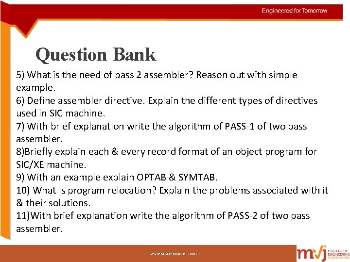 Question Bank 5) What is the need of pass 2 assembler? Reason out with Question Bank 5) What is the need of pass 2 assembler? Reason out with