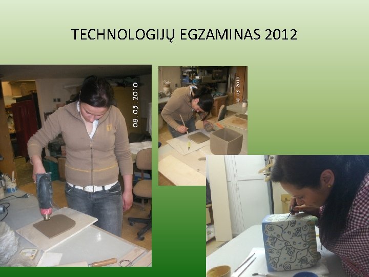 TECHNOLOGIJŲ EGZAMINAS 2012 