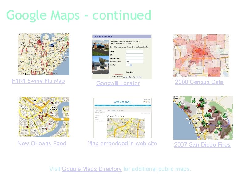 Google Maps - continued H 1 N 1 Swine Flu Map New Orleans Food