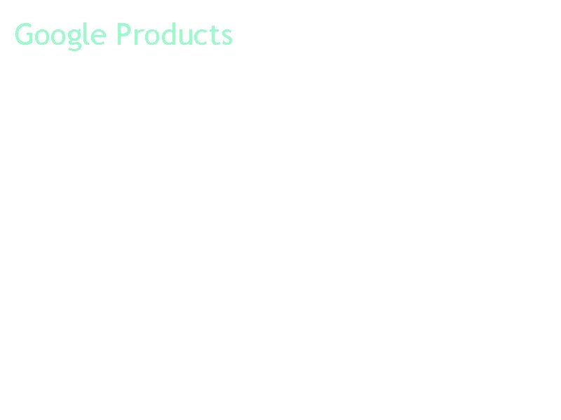 Google Products - Enterprise - 