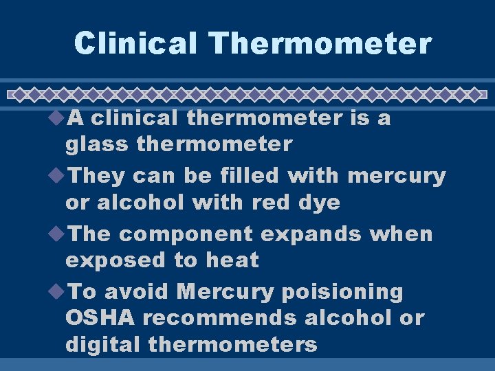Clinical Thermometer u. A clinical thermometer is a glass thermometer u. They can be