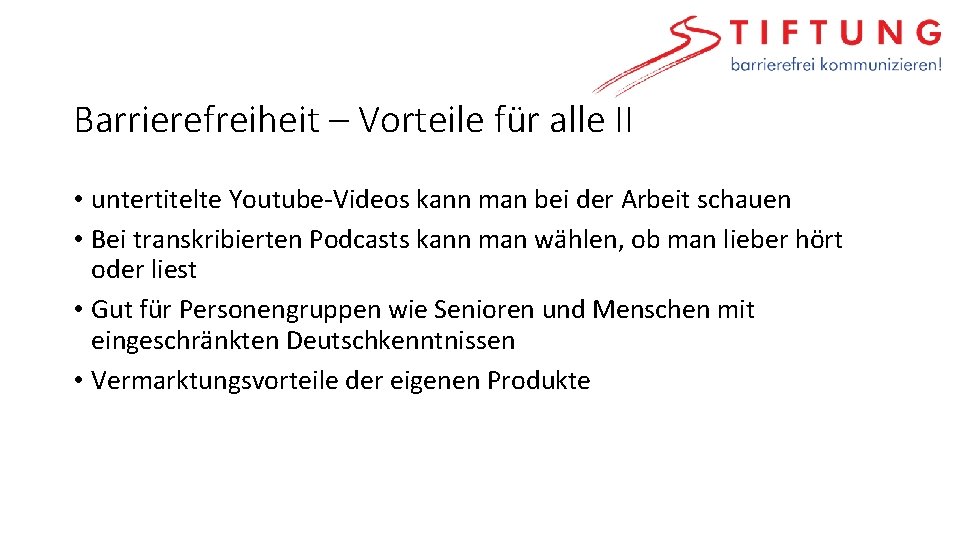 Barrierefreiheit – Vorteile für alle II • untertitelte Youtube-Videos kann man bei der Arbeit