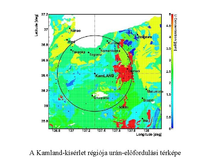 A Kamland-kísérlet régiója urán-előfordulási térképe 