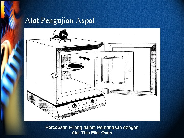 Alat Pengujian Aspal Percobaan Hilang dalam Pemanasan dengan Alat Thin Film Oven 