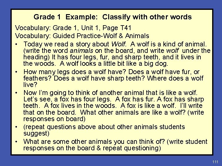Grade 1 Example: Classify with other words Vocabulary: Grade 1, Unit 1, Page T
