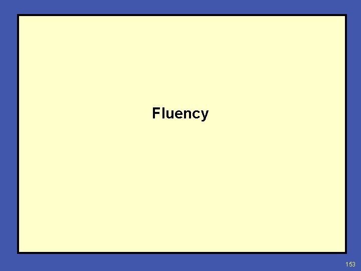 Fluency 153 