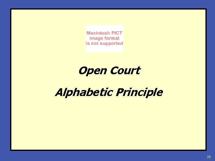 Open Court Alphabetic Principle 35 