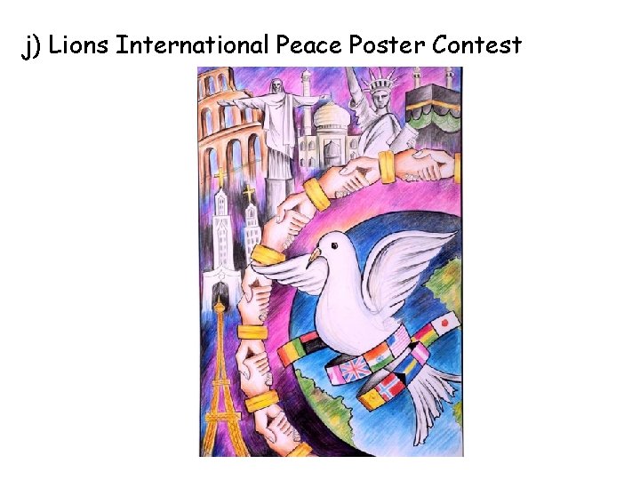 j) Lions International Peace Poster Contest 