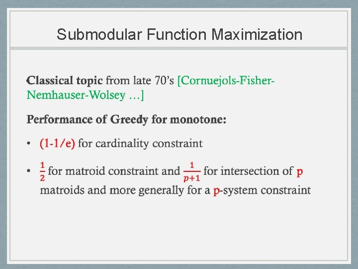 Submodular Function Maximization • 