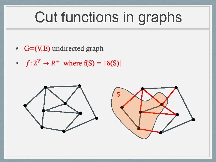 Cut functions in graphs • S 