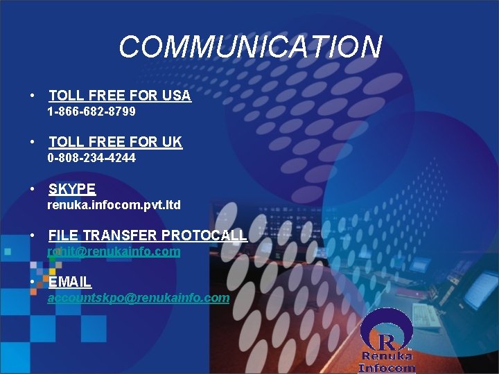 COMMUNICATION • TOLL FREE FOR USA 1 -866 -682 -8799 • TOLL FREE FOR