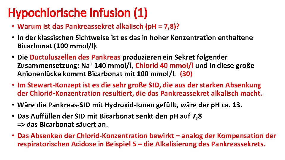 Hypochlorische Infusion (1) • Warum ist das Pankreassekret alkalisch (p. H = 7, 8)?
