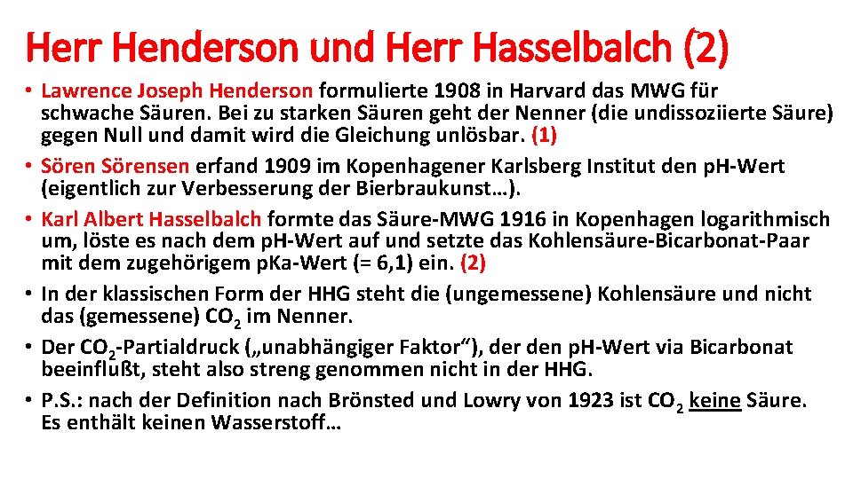 Herr Henderson und Herr Hasselbalch (2) • Lawrence Joseph Henderson formulierte 1908 in Harvard