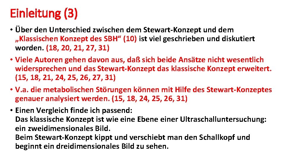 Einleitung (3) • Über den Unterschied zwischen dem Stewart-Konzept und dem „Klassischen Konzept des