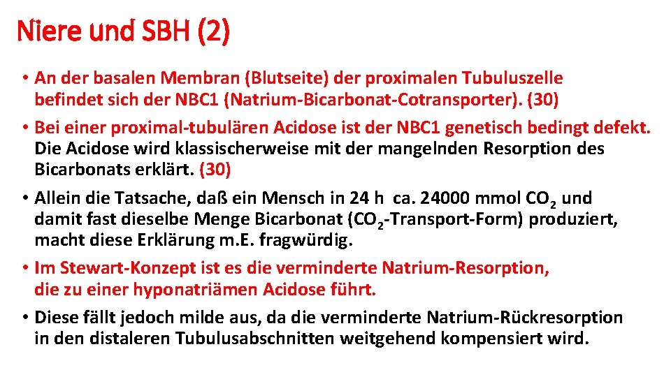 Niere und SBH (2) • An der basalen Membran (Blutseite) der proximalen Tubuluszelle befindet