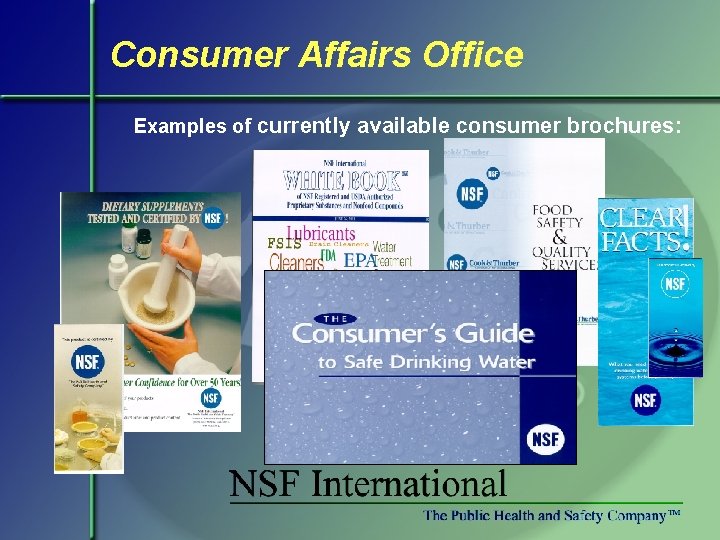 Consumer Affairs Office Examples of currently available consumer brochures: 