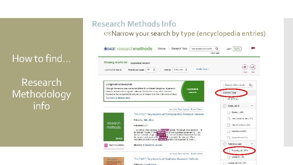 Research Methods Info Narrow your search by type (encyclopedia entries) How to find… Research