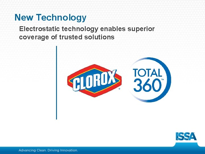 New Technology Electrostatic technology enables superior coverage of trusted solutions 