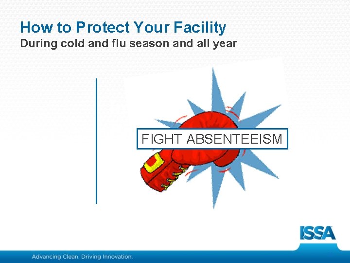 How to Protect Your Facility During cold and flu season and all year Implementing